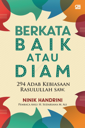 Berkata Baik atau Diam 294 Adab Kebiasaan Rasulullah SAW